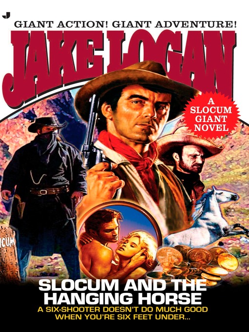 Title details for Slocum and the Hanging Horse by Jake Logan - Available